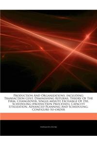 Articles on Production and Organizations, Including