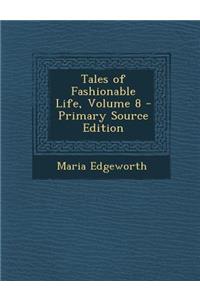Tales of Fashionable Life, Volume 8