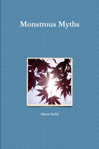 Monstrous Myths