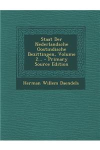 Staat Der Nederlandsche Oostindische Bezittingen, Volume 2...