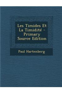 Les Timides Et La Timidite - Primary Source Edition