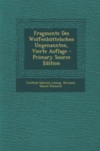 Fragmente Des Wolfenbuttelschen Ungenannten, Vierte Auflage