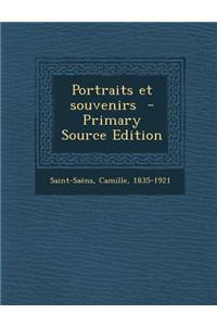 Portraits Et Souvenirs