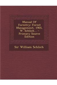 Manual of Forestry