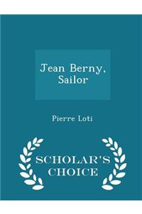 Jean Berny, Sailor - Scholar's Choice Edition