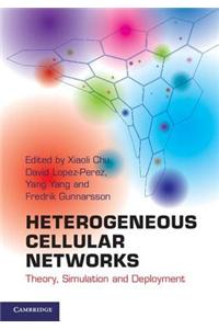 Heterogeneous Cellular Networks