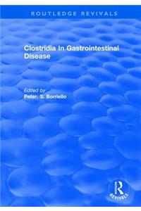 Clostridia In Gastrointestinal Disease