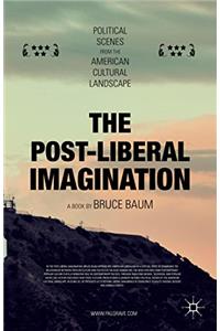 Post-Liberal Imagination