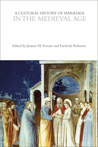 Cultural History of Marriage in the Medieval Age