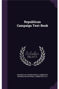 Republican Campaign Text-Book