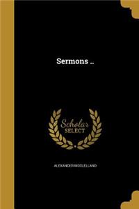 Sermons ..