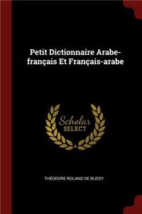 Petit Dictionnaire Arabe-Français Et Français-Arabe