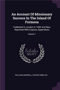 Account Of Missionary Success In The Island Of Formosa