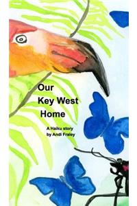 Our Key West Home