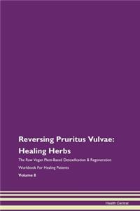 Reversing Pruritus Vulvae: Healing Herbs