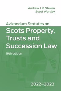 Avizandum Statutes on Scots Property, Trusts & Succession Law