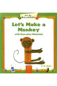 Let's Make a Monkey with Everyday Materials
