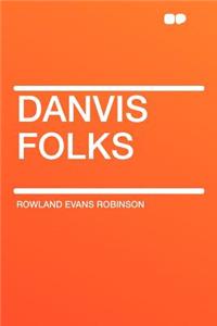 Danvis Folks