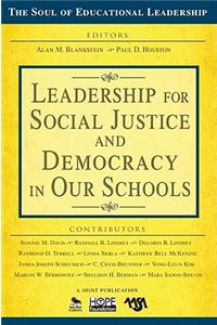 Leadership for Social Justice and Democracy in Our Schools