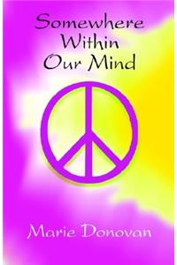 Somewhere Within Our Mind