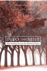 Into the Mist