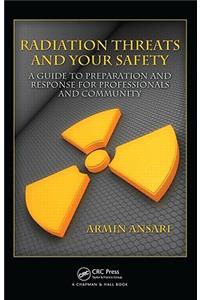 Radiation Threats and Your Safety