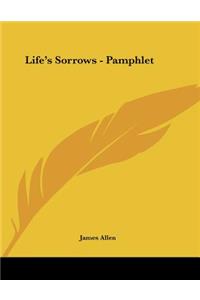 Life's Sorrows - Pamphlet