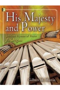 His Majesty and Power