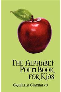 The Alphabet Poem Book for Kids