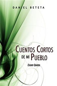 Cuentos Cortos de mi Pueblo