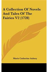 A Collection of Novels and Tales of the Fairies V2 (1728)