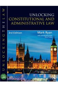 Unlocking Constitutional & Administrative Law
