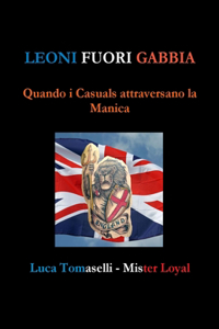 Leoni Fuori Gabbia