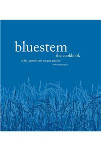 Bluestem: The Cookbook