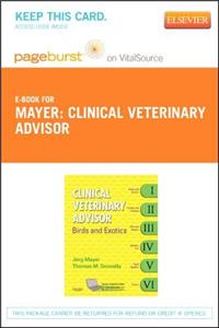 Clinical Veterinary Advisor - Elsevier eBook on Vitalsource (Retail Access Card)
