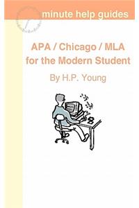 APA / Chicago / MLA for the Modern Student