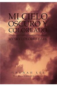 Mi Cielo Oscuro y Coloreado