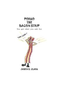 Porko the Bacon Strip