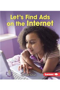 Let's Find Ads on the Internet