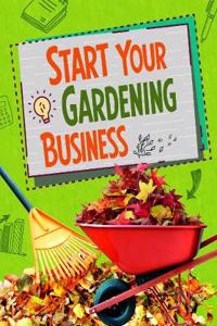 Start Your Gardening Business