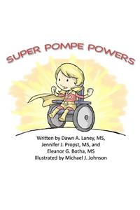 Super Pompe Powers