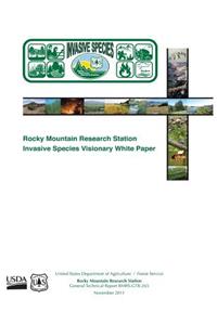 Rocky Mountain Research Station Invasive Species Visionary White Paper