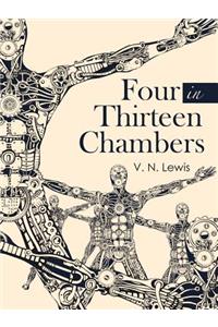 Four in Thirteen Chambers