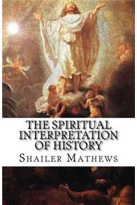 Spiritual Interpretation of History