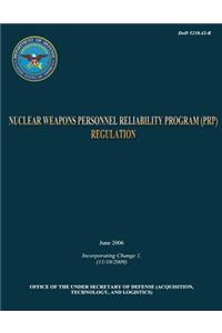 DoD Nuclear Weapons Personnel Reliability Program (PRP) Regulation