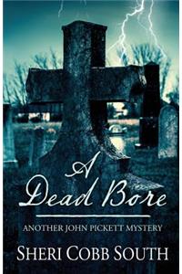 Dead Bore