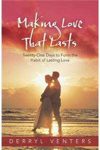 Making Love That Lasts