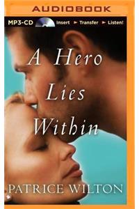 A Hero Lies Within