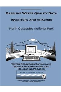 Baseline Water Quality Data Inventory and Analysis: North Cascades National Park