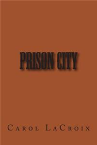 Prison City